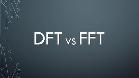 DFT vs FFT