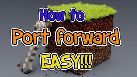 How to Port Forward for Minecraft Server EASY!!!!!!