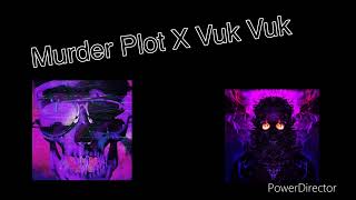 Murder Plot X Vuk Vuk (d6hMusic PHONK MASHUP)