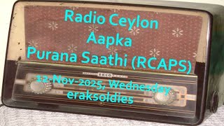 Radio Ceylon 12-11-2025~Wednesday~04 Purani Filmon Ka Sangeet - Kuchh Kamsune Kuchh Ansune Geet -