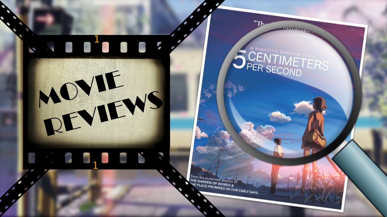 5 Centimeters Per Second Movie Review YouTube