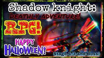 Shadow knight: deathly adventure - rpg || Stage 1-3 and Boss [iOS / Android Gameplay]