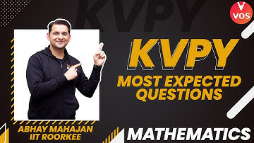 KVPY MATHS | MOST EXPECTED QUESTIONS | KVPY EXAM 2021-22 | Abhay Mahajan