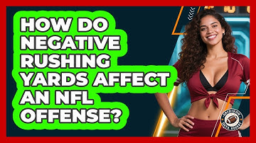 How Do Negative Rushing Yards Affect An NFL Offense? - Gridiron Data Digest