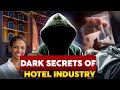 Shocking secrets hotels will never tell you