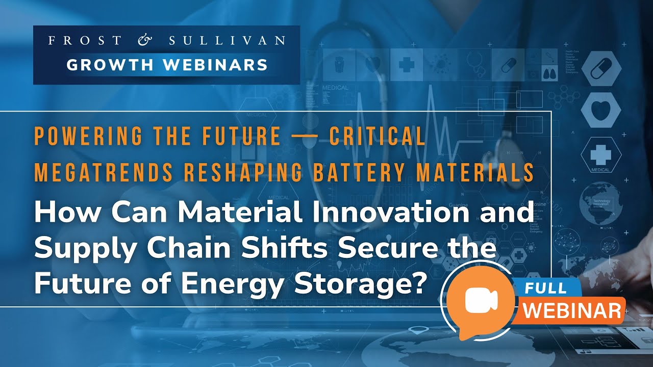 Powering the Future: Megatrends Reshaping Battery Materials & Supply ...