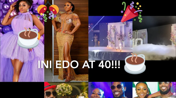 INI EDO 's 40th Birthday celebration.