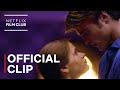 Elle and Noah Dance to “Time After Time” | The Kissing Booth 3 | Netflix