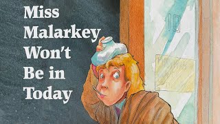 Miss Malarkey Wont Be In Today Kids Read Aloud