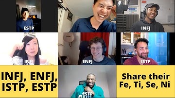 INFJ ENFJ ISTP ESTP - How They Use Their Fe, Ti, Se, and Ni