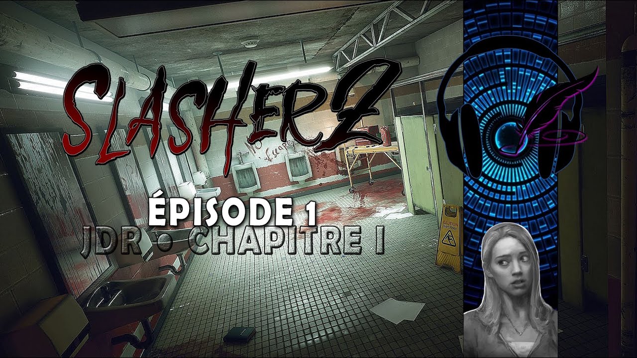 🎧 SLASHERZ : BIENVENUE AU JOHN DOE ● EP1 CH1 ● JDR NARRATION AUGMENTÉE