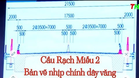 Cầu Rạch Miễu 2 bản vẽ nhịp chính dây văng / Tiền Giang Bến Tre / quê em xứ dừa em xin chào tất cả
