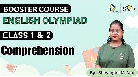 English Olympiad | Class 1 and 2  Comprehension | SOF IEO 2024