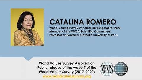 WVS Wave 7 Data Public Launch Talk: Catalina Romero