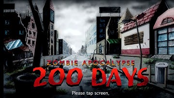 200 DAYS Zombie Apocalypse Android/iOS Gameplay