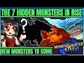 The 7 Secret Rise Monsters in Game - Title Update + G Rank - Missing Monsters - Monster Hunter Rise!