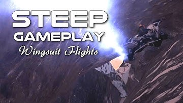 Steep Gameplay (Beta) - Wingsuit Flights