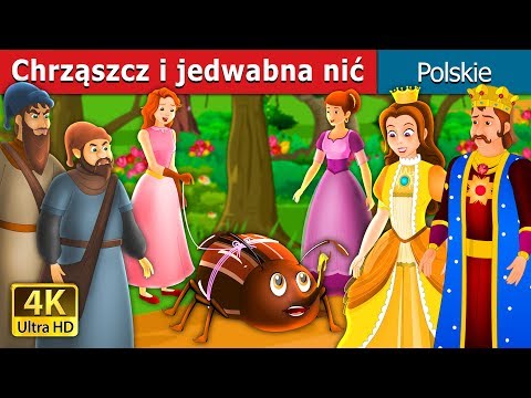 Chrząszcz i jedwabna nić | The Beetle and The Silken Thread Story | Polish Fairy Tales