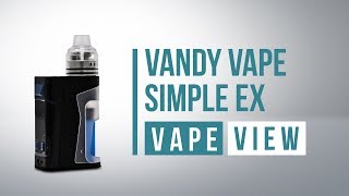 Vandy Vape Simple EX Vape Review (Unboxing)