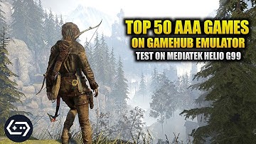 Helio G99: TOP 50 PC Games Tested on GameHub Emulator! Budget Android Benchmark