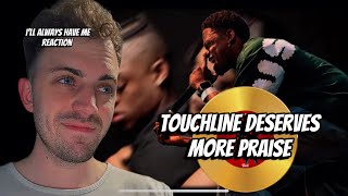 Touchline Is The PERFECT Storyteller - Ill Always Have Me (REACTION!)