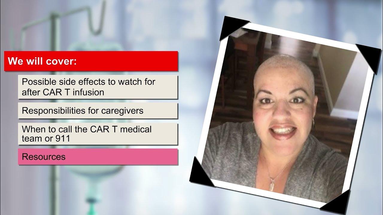 Quick Guide on Possible Side Effects after CAR T Infusion YouTube