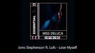 Jono Stephenson ft. Lufs - Lose Myself