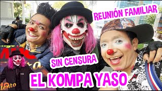 EL KOMPAYASO CON LOS DESTRAMPADOS / SIN CENSURA / LOS DESTRAMPADOS