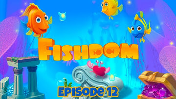 Fishdom Gameplay Walkthrough (Android, iOS) Episode 12. HK Gamer Bros.