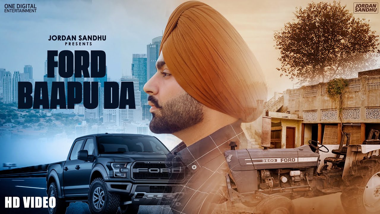 Jordan Sandhu : Ford Baapu Da | New Punjabi Songs 2022 | Latest Punjabi Songs 2022 Jordan Sandhu : Ford Baapu Da | New Punjabi Songs 2022 | Latest Punjabi Songs 2022
