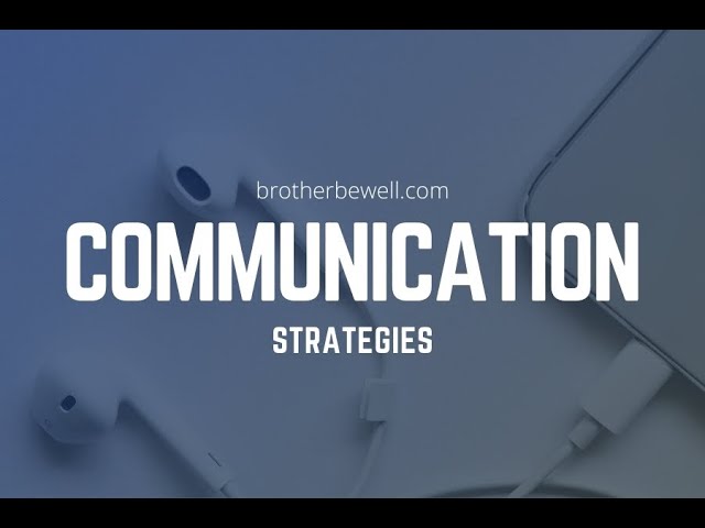 Communication Strategies