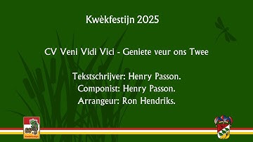 10. CV Veni Vidi Vici - Geniete veur ons Twee - 2025 - Finalist Lied
