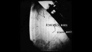 Remember Minsk - Remember Minsk (English)