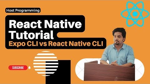 React Native Tutorial for Beginners in Hindi  |  Expo CLI VS React Native CLI