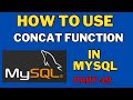 How to Use Concat Function in MySQL: part-49