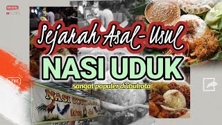 Sejarah Asal Usul Nasi Uduk | Ada Akulturasi Budaya Arab dan India