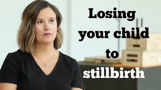 Whatz It Feel Like: Losing your child to stillbirth
