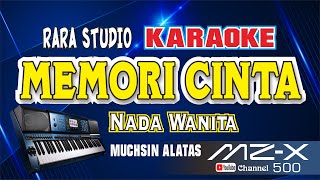 MEMORI CINTA KARAOKE Muchsin Alatas Nada Wanita  II Rara Studio Karaoke  Casio MZX500