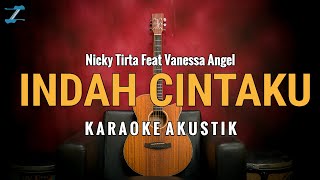 Indah Cintaku - Vanessa Angel Ft Nicky Tirta [Karaoke] Z Karaoke