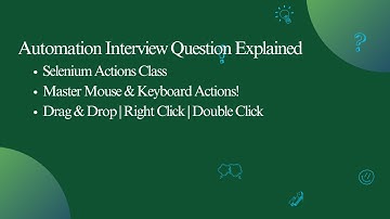 Actions Class in Selenium Web Driver Interview Questions and Answers with Example