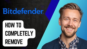 How To Completely Remove Bitdefender Total Security And Internet Security [2025 Guide]