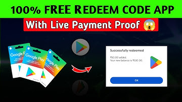 Live Proof) 100% Free Redeem Code | Free Redeem Code App | Free Google Play Redeem Code App