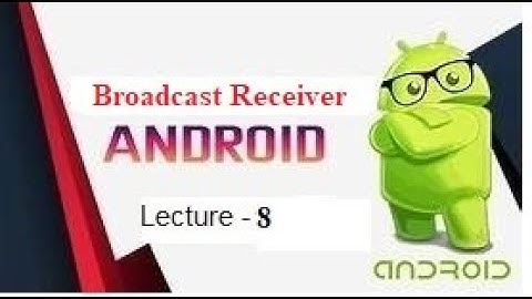 Broadcast Receiver in Android Hindi