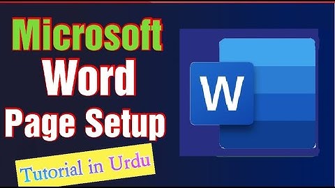 MS Word   Page Setup Complete Course in Urdu