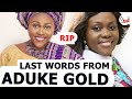ADUKE GOLD LAST TOUCHING WORDS BEFORE DEÅTH SUN RE O ADUKE GOLD NIGERIA GOSPEL ARTISTE ADUKE GOLD LAST TOUCHING WORDS BEFORE DEÅTH SUN RE O ADUKE GOLD NIGERIA GOSPEL ARTISTE