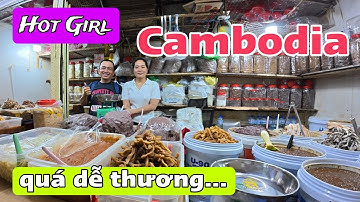 Bất Ngờ Khả Năng Giao Tiếp Tiếng Việt Của Hotgirl Bán Mắm Cá Tại Chợ Orussey Phnom Penh Campuchia