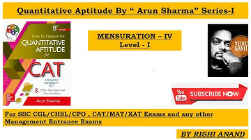 Quantitative Aptitude by "Arun Sharma" Solution series 1 mensuration part 4