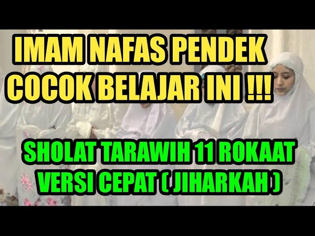 YANG PUNYA NAFAS PENDEK SAYA CONTOHKAN BACAAN SHOLAT TARAWIH IRAMA JIHARKAH VERSI CEPAT class=