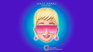 Katy Perry - Con Calma (Solo Version) [#DerelEdit] Resimi