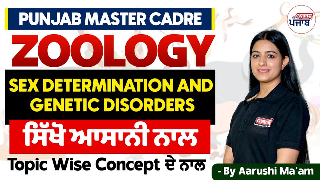 Punjab Master Cadre | Zoology - Sex Determination and Genetic Disorders | Gyanm Punjab